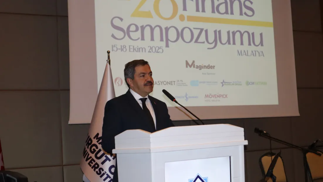 28. Finans Sempozyumu Malatya’da Başladı