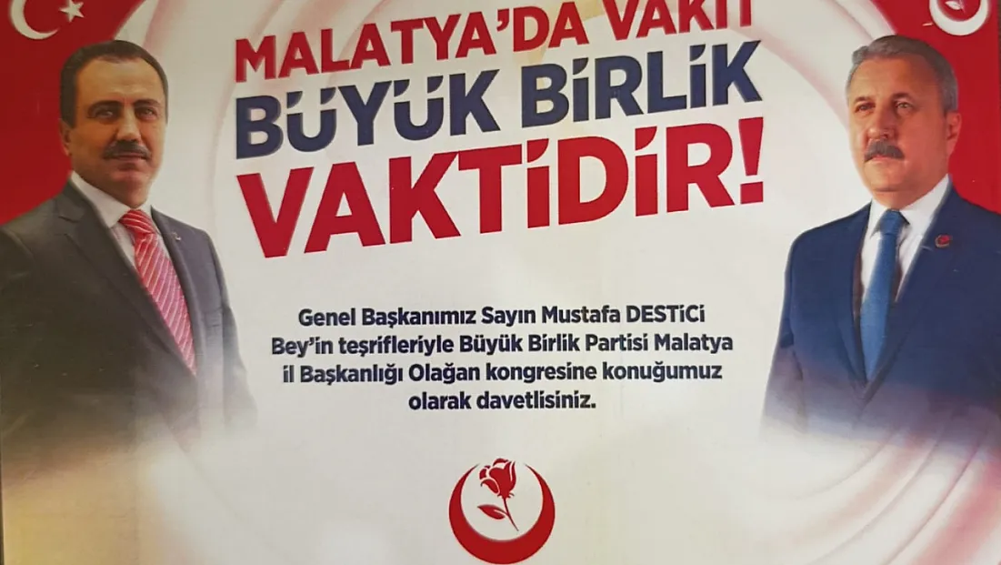 BBP Lideri Destici Malatya’ya Geliyor