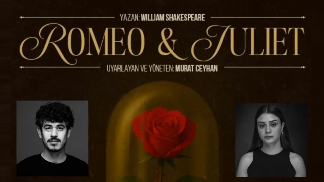 Malatya’da Shakespeare Rüzgârı: Romeo & Juliet Sahnede
