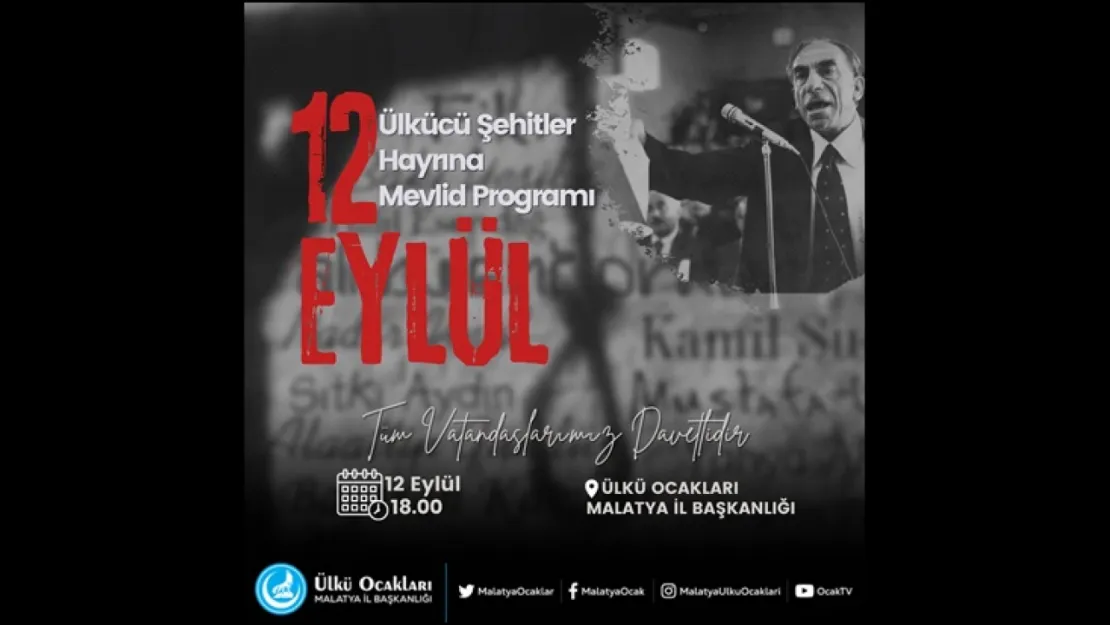 12 Eylül Ülkücü Şehitler Hayrına Mevlid Proğramı