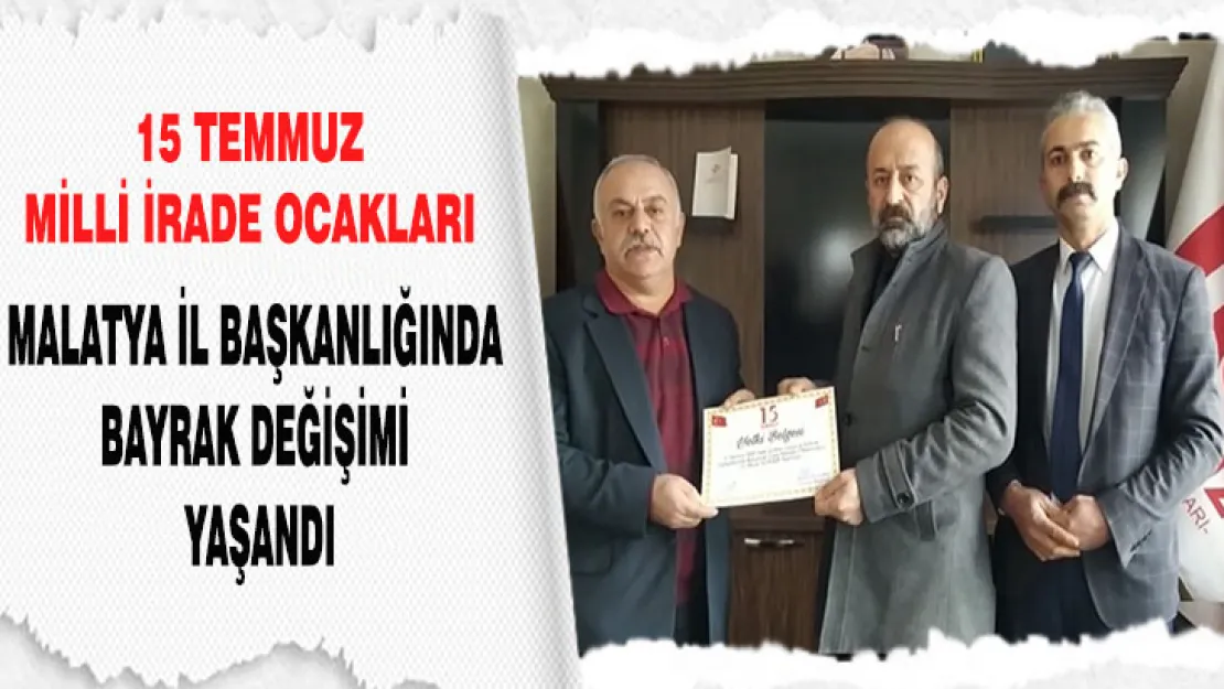 15 Temmuz Milli İrade Ocakları Malatya İl Başkanlığında Bayrak Değişimi Yaşandı