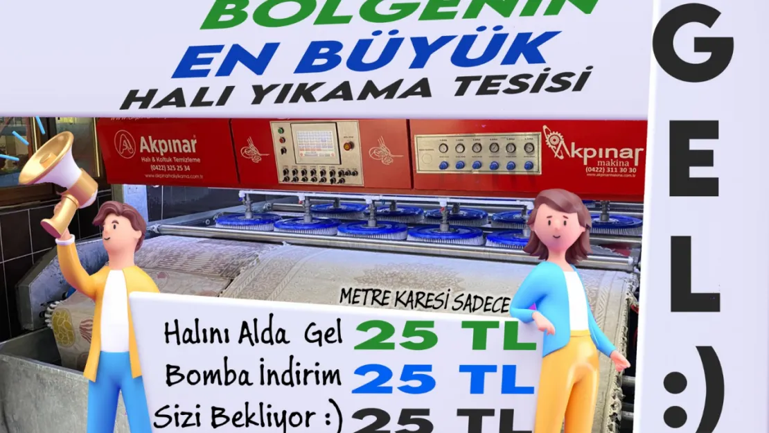 Akpınar Halı Yıkama'dan Büyük Kampanya! Halısını Getiren 25 TL'ye Yıkatıyor