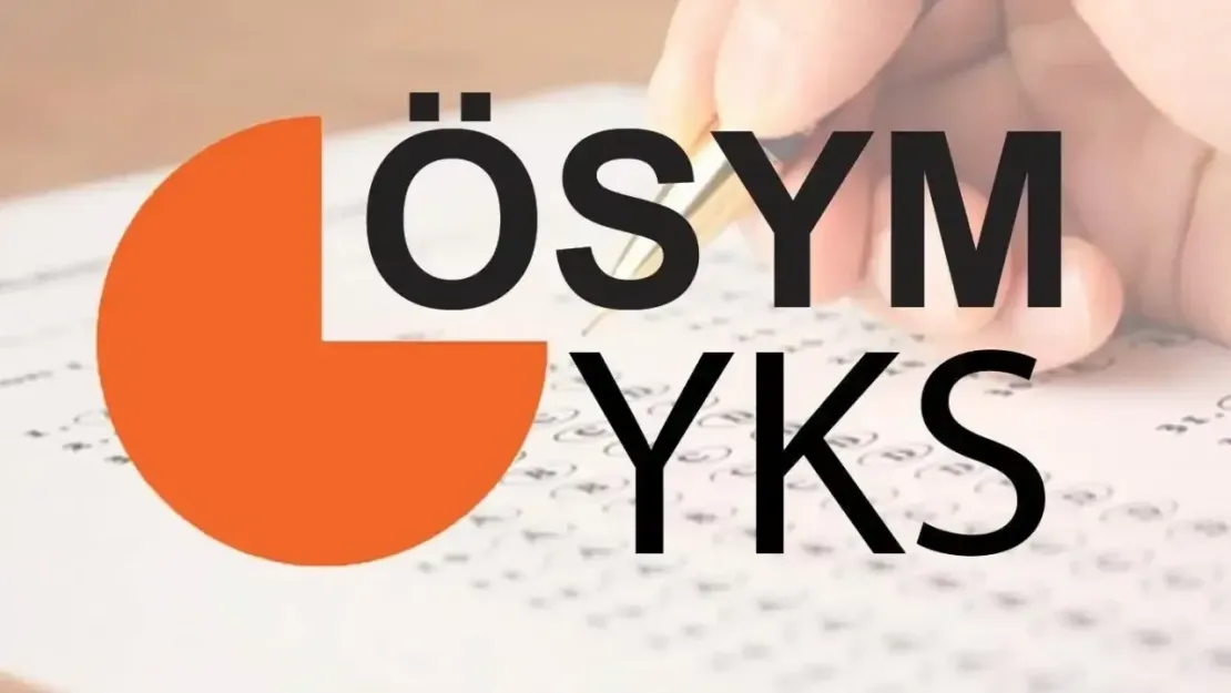 2025 YKS Sınav Giriş Belgesi ve Sınav Yerleri