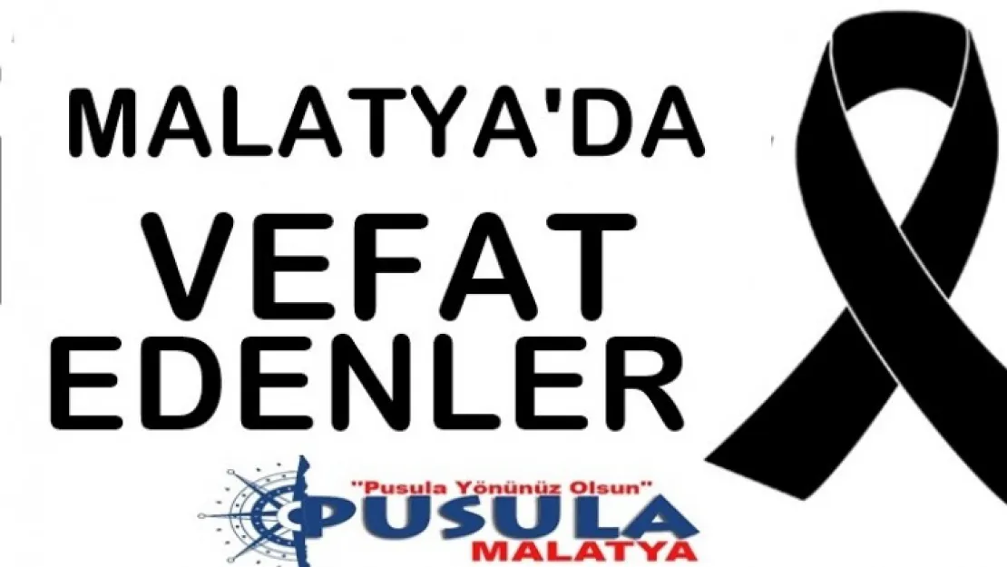 22 Mart 2022 Malatya'da Vefat Edenler