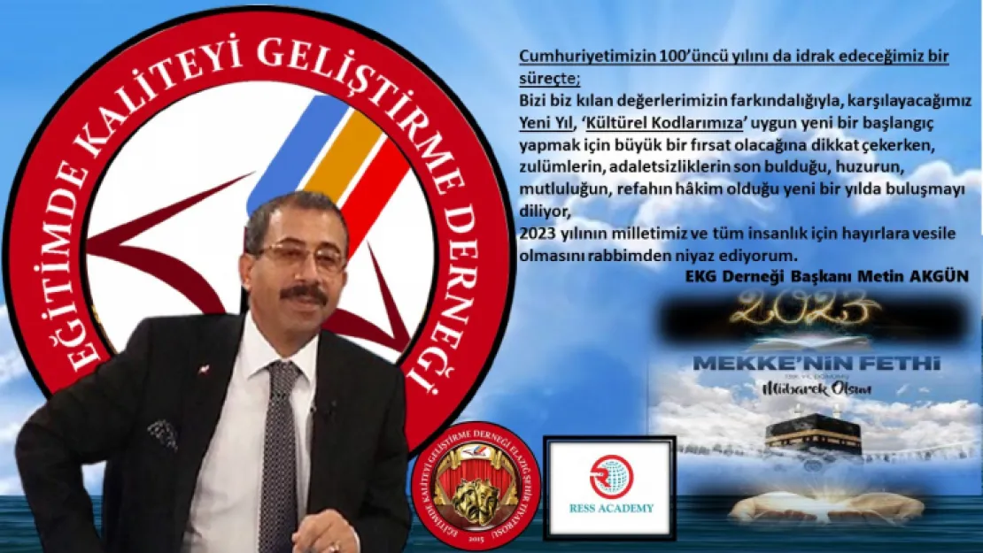 Başkan Akgün'den Mekke'nin Fethi ve Yeni Yıl Mesajı