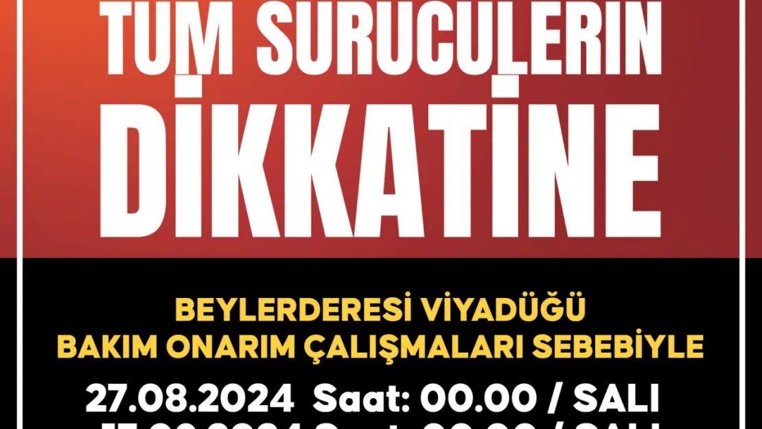 Beylerderesi Viyadüğü Bakım'a Alınıyor