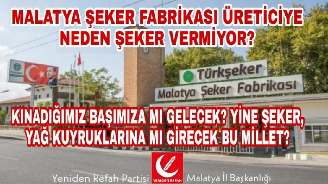 Devlet kurumu Malatya Şeker Fabrikası imalatçılara neden şeker vermiyor?