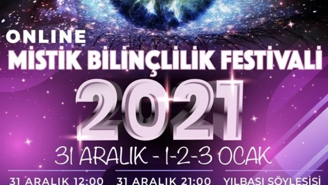 Dünyada Bir İlk: Mistik Bilinçlilik Festivali