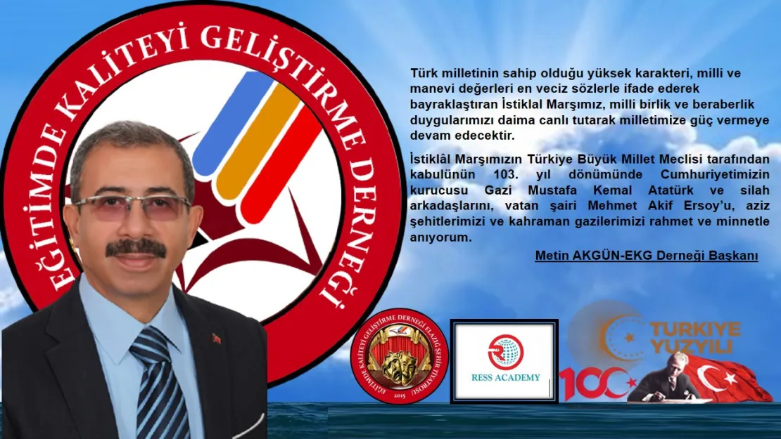 EKG Derneği Başkanı Akgün'den 'İstiklal Marşı'nın Kabulü' Mesajı