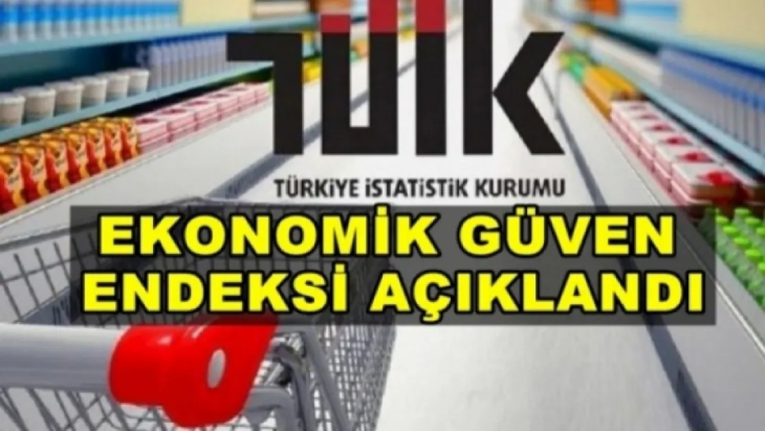 Ekonomik güven endeksi 97,1 oldu