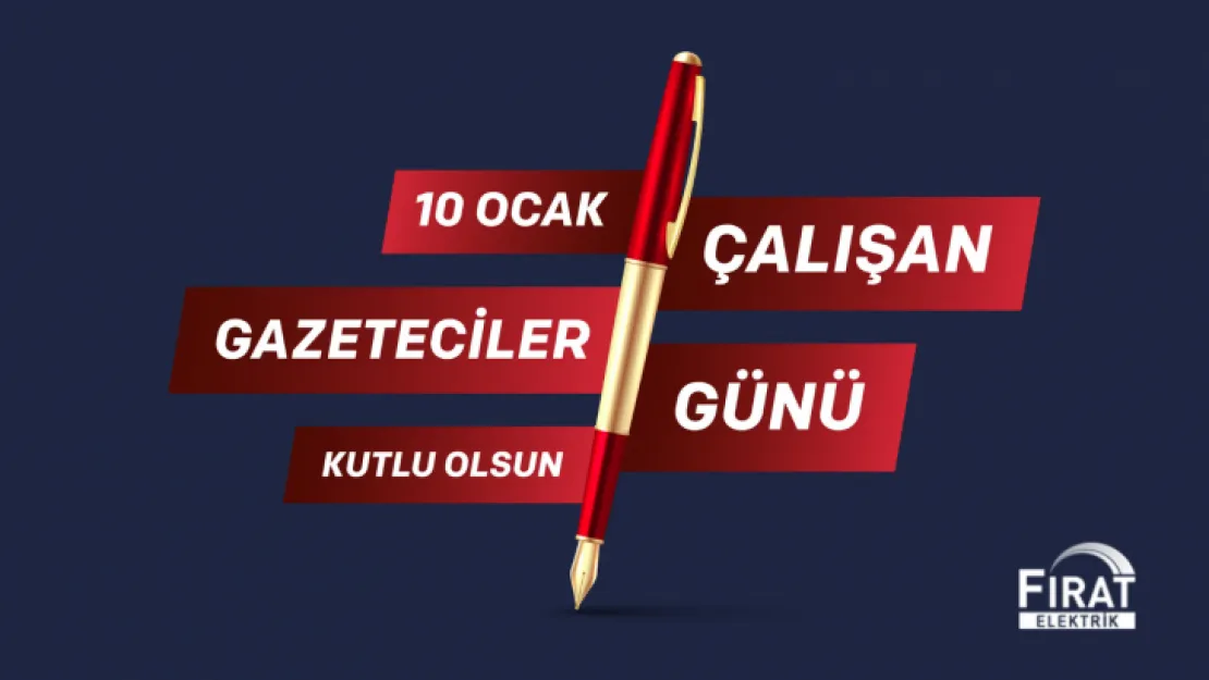 Fırat Edaş  10 Ocak Çalışan Gazeteciler Günü'nü Kutladı