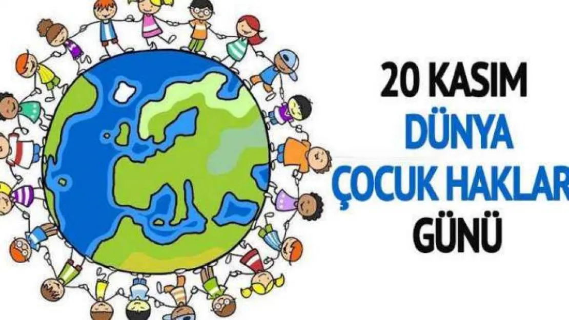 20 Kasım Dünya Çocuk Hakları Günü Kutlu Olsun