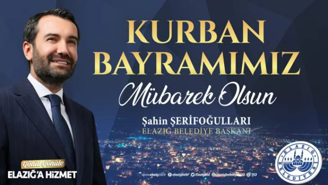 Başkan Şerifoğullarından Kurban Bayramı Mesajı