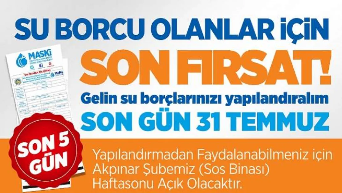 Su Borcu Olanlara Son Fırsat