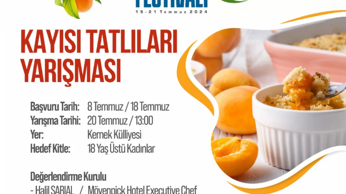 'Kayısı Tatlıları Yarışması' düzenlenecek.