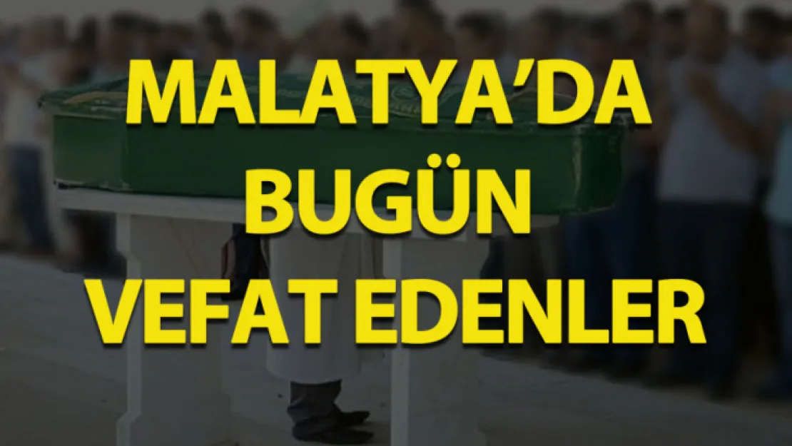 Malatya'da Vefat Edenler