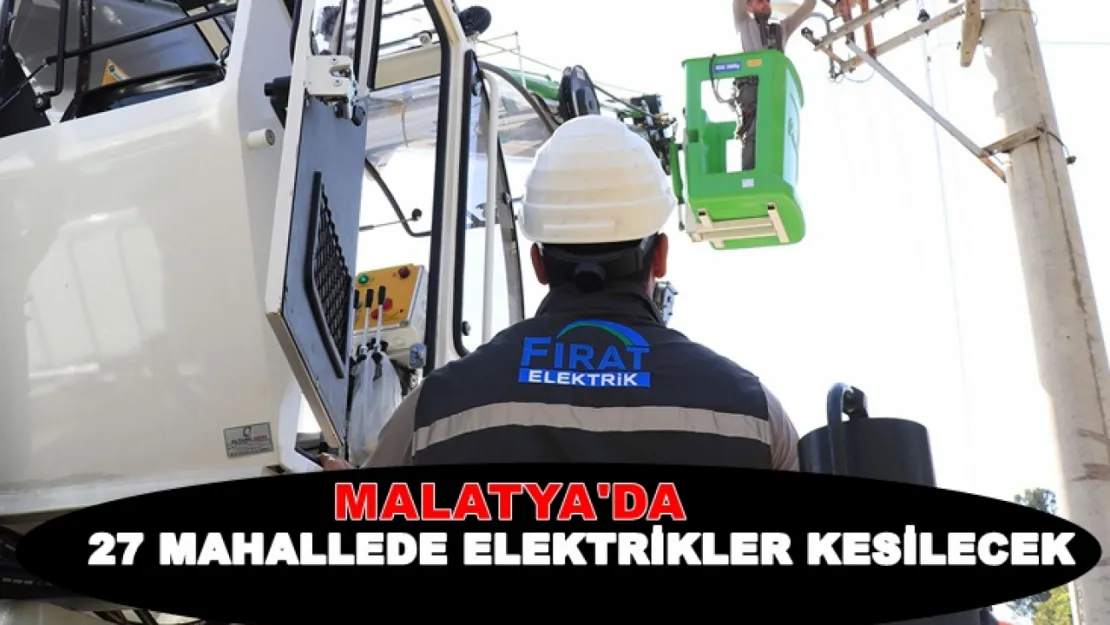Malatya'nın Beş İlçesinde Elektrik Kesintisi Uyarısı