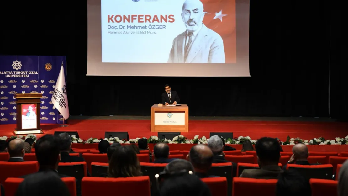 Mehmet Akif Ersoy Ve İstiklal Marşı Konferansı Düzenlendi