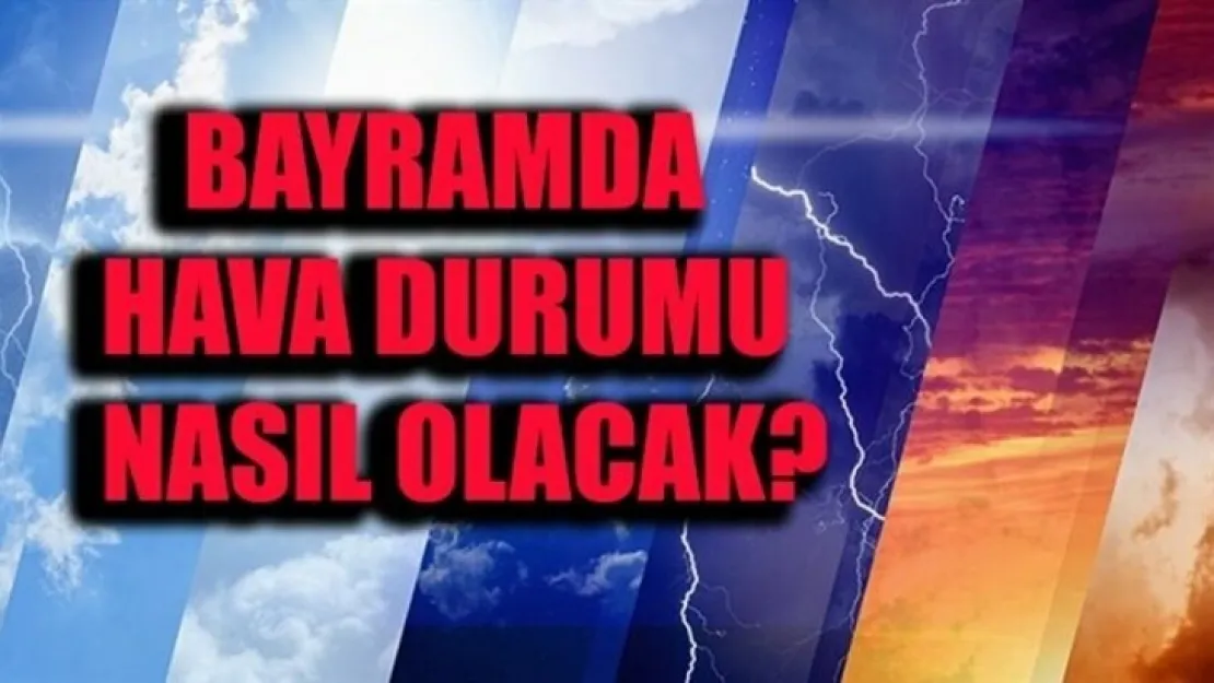 Ramazan Bayramı Tahmin Raporu