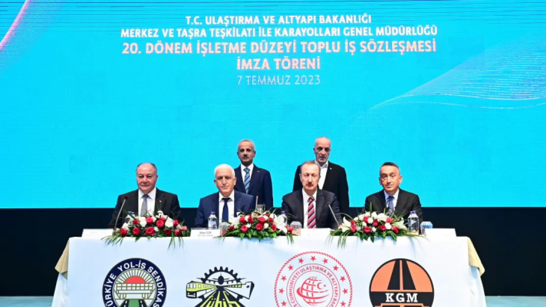 Ulaştırma ve Altyapı Bakanlğı 20. Dönem Toplu İş Sözleşmeleri'nde İmzalar Atıldı