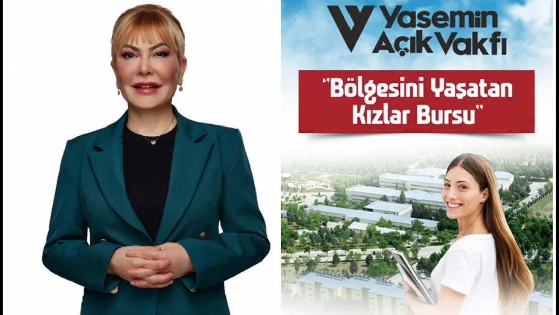 Yasemin Açık Vakfı'nın 'Bölgesini Yaşatan Kızlar Bursu' için başvurular açıldı