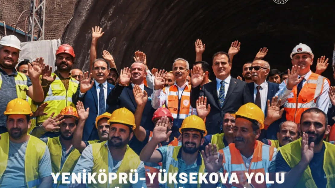 Yeniköprü-Yüksekova Tüneli ile Mesafeler Kısalacak