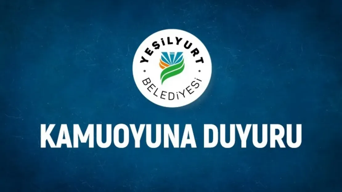 Yeşilyurt Belediyesi'nden Önemli Duyuru