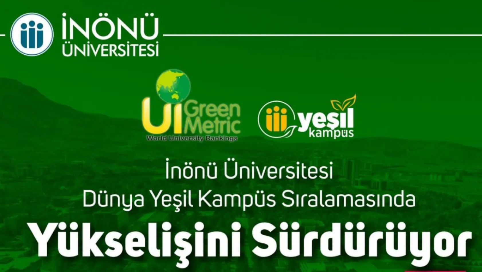 İnönü Üniversitesi Yeşil Kampüs Sıralamasında Yükselişine Devam Ediyor