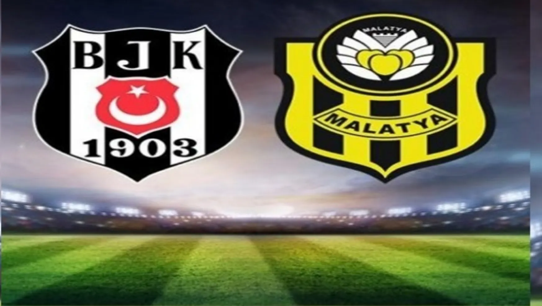 Beşiktaş 1-0 Y. Malatyaspor