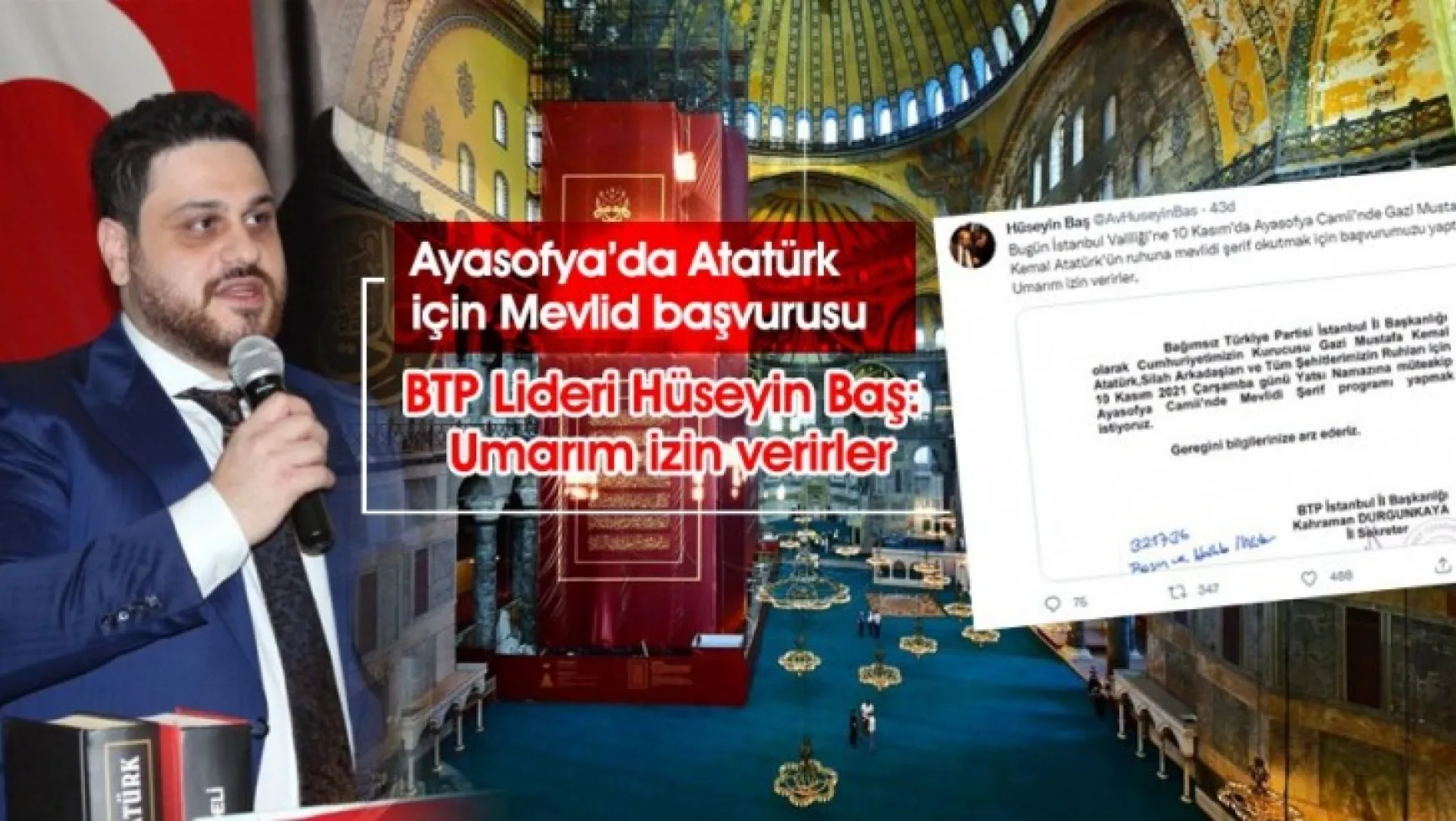BTP Ayasofya'da Atatürk için Mevlid okutacak