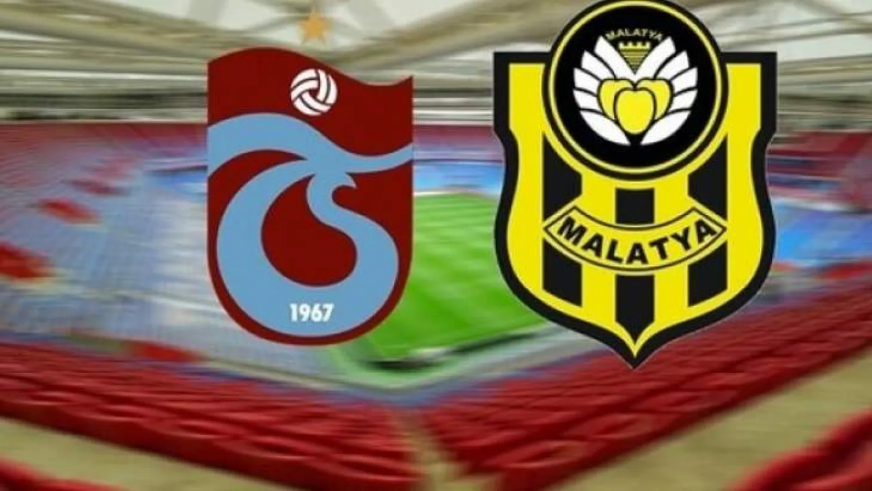 Trabzonspor - Yeni Malatyaspor: 2-1