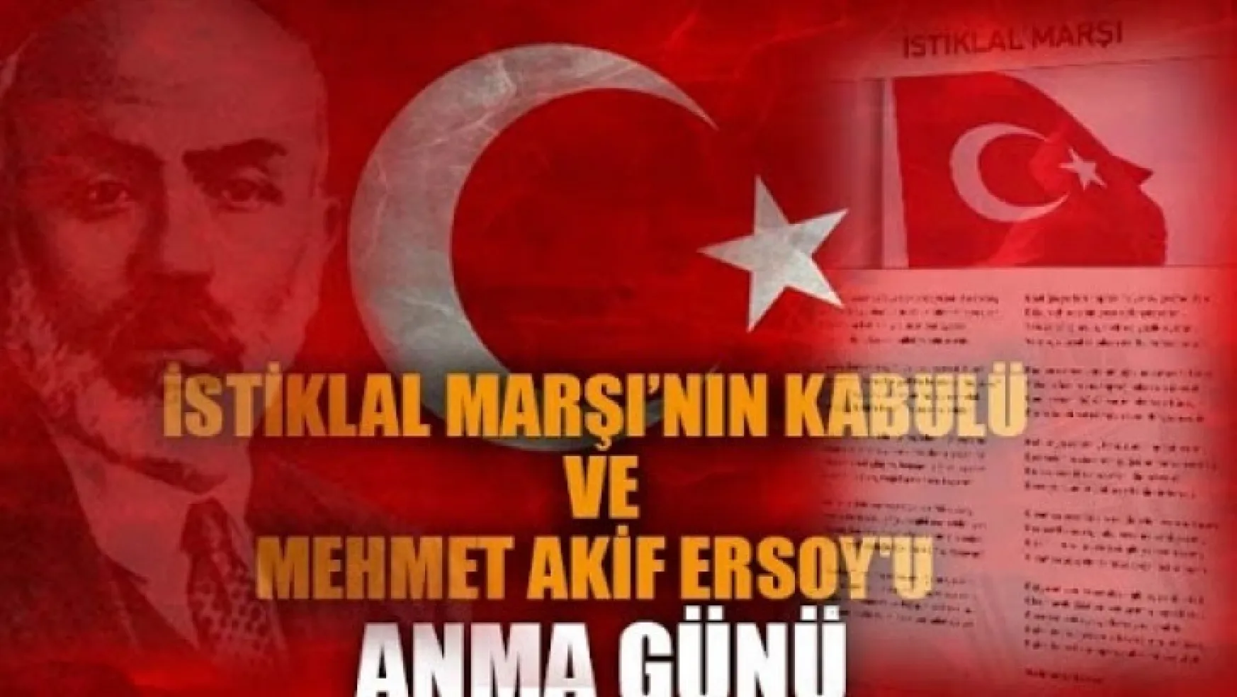 İstiklal Marşının Kabul Edildiği Günü Ve Mehmet Akif Ersoy'u Anma Günü Programı
