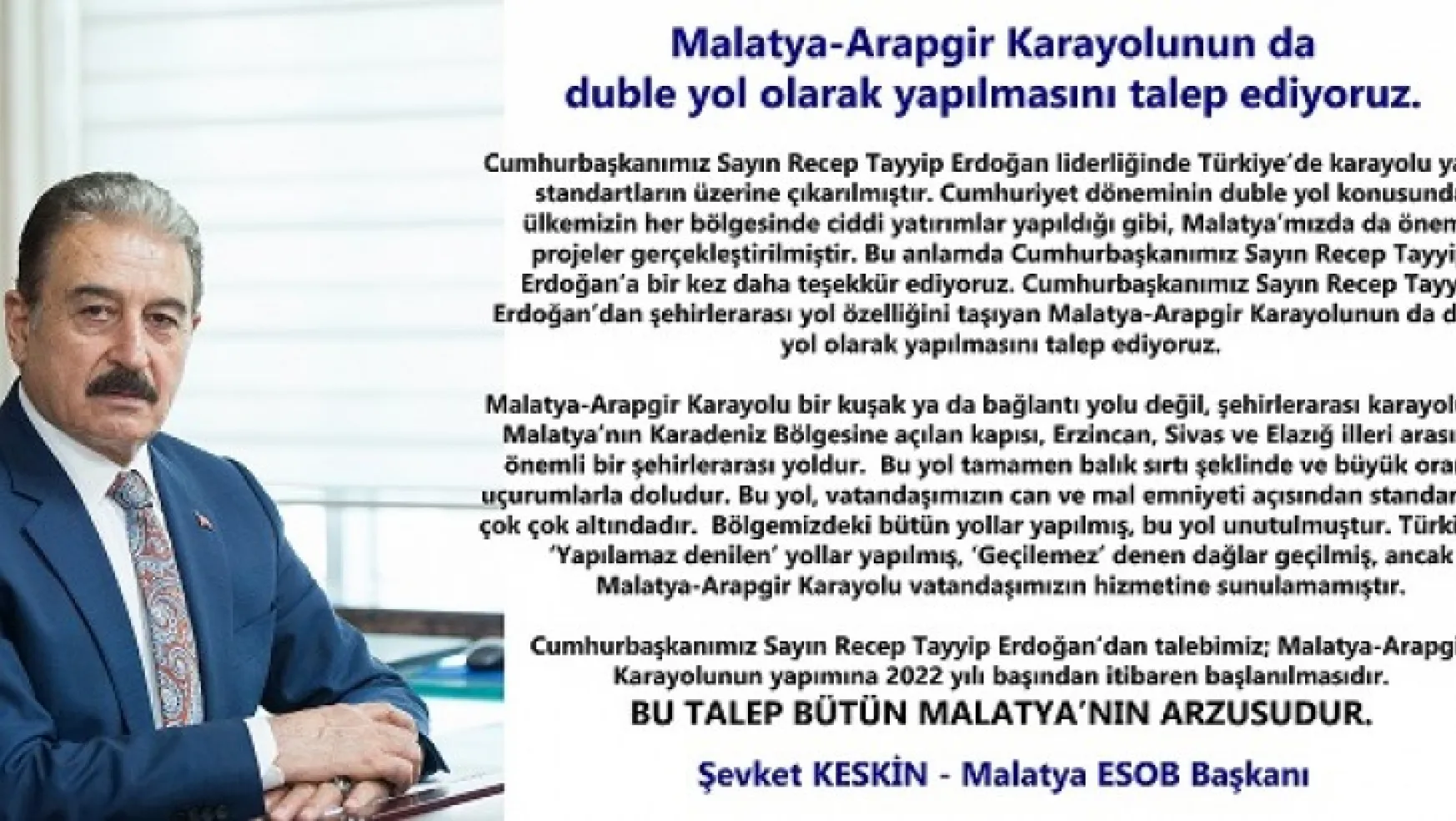'Malatya-Arapgir Karayolu unutulmuştur'