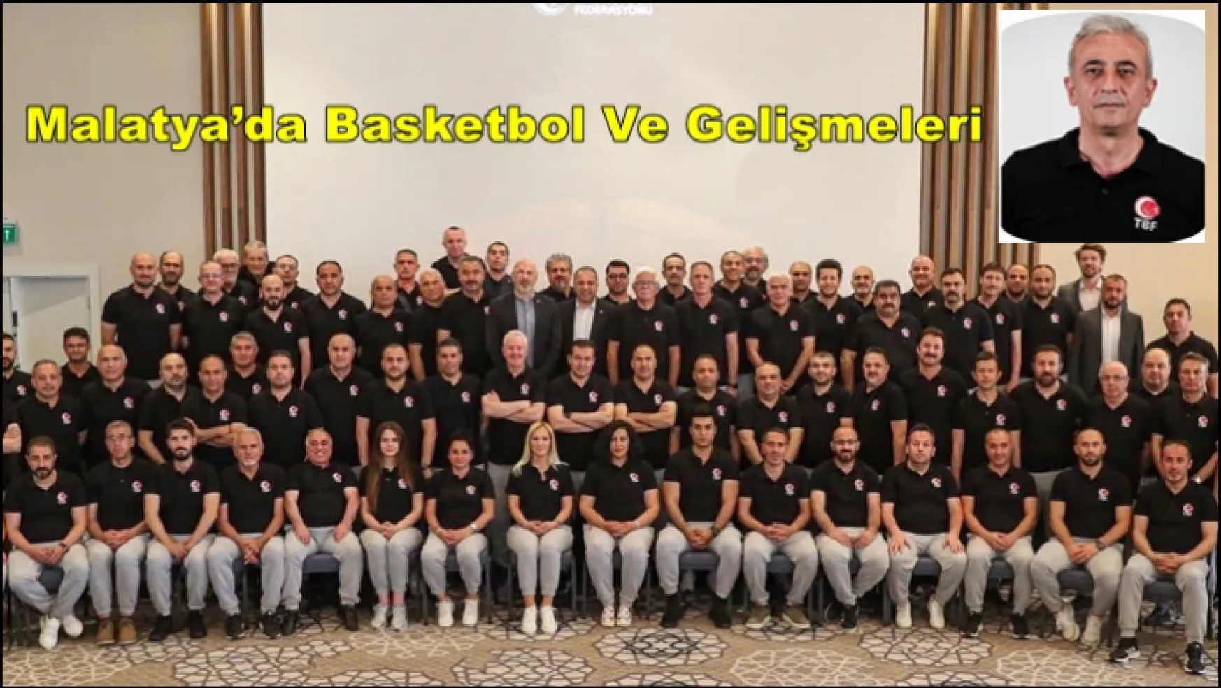 Malatya'da Basketbol Ve Gelişmeleri