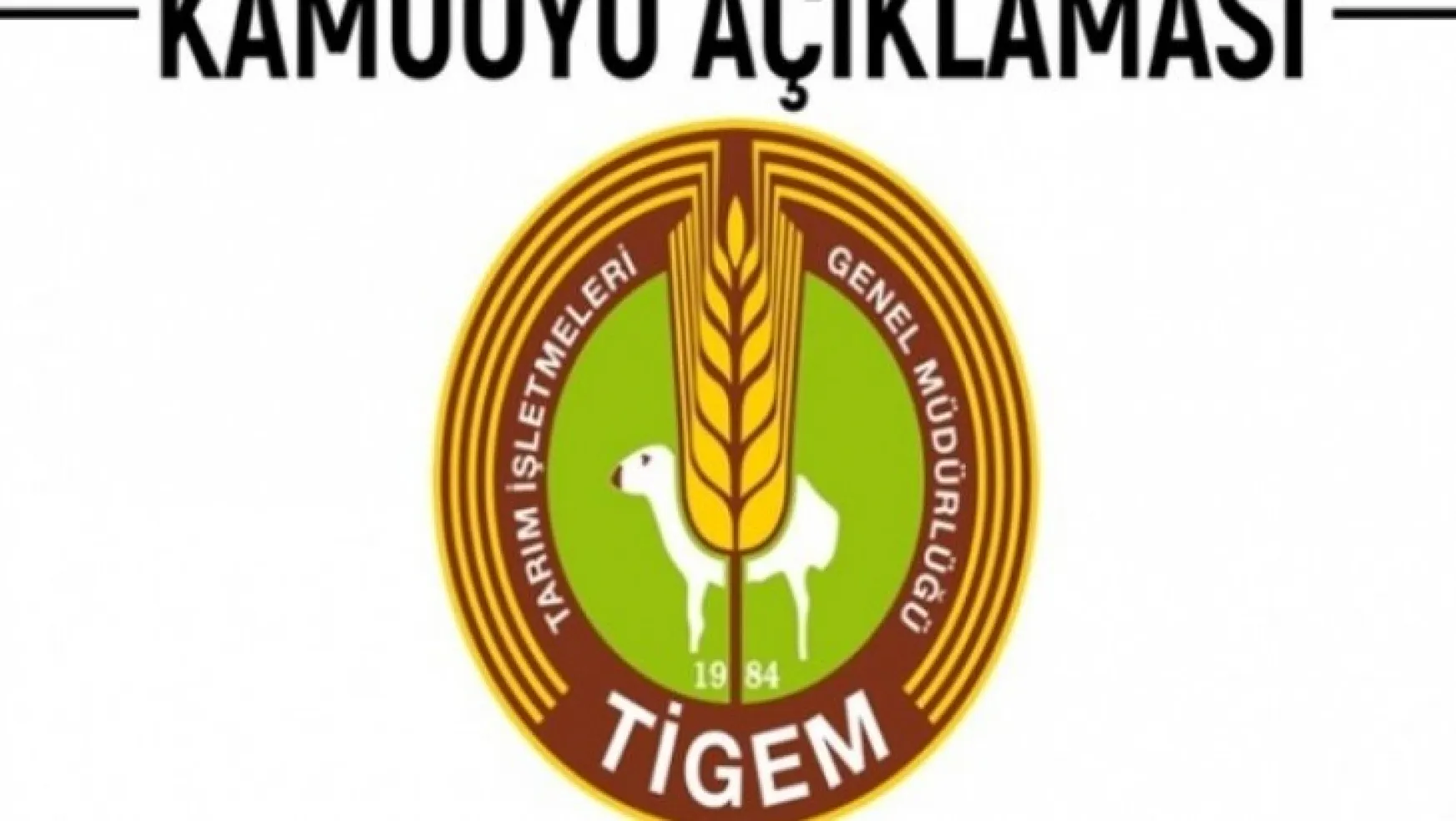 Tigem'den Sultansuyu Tarım İşletmesi açıklaması