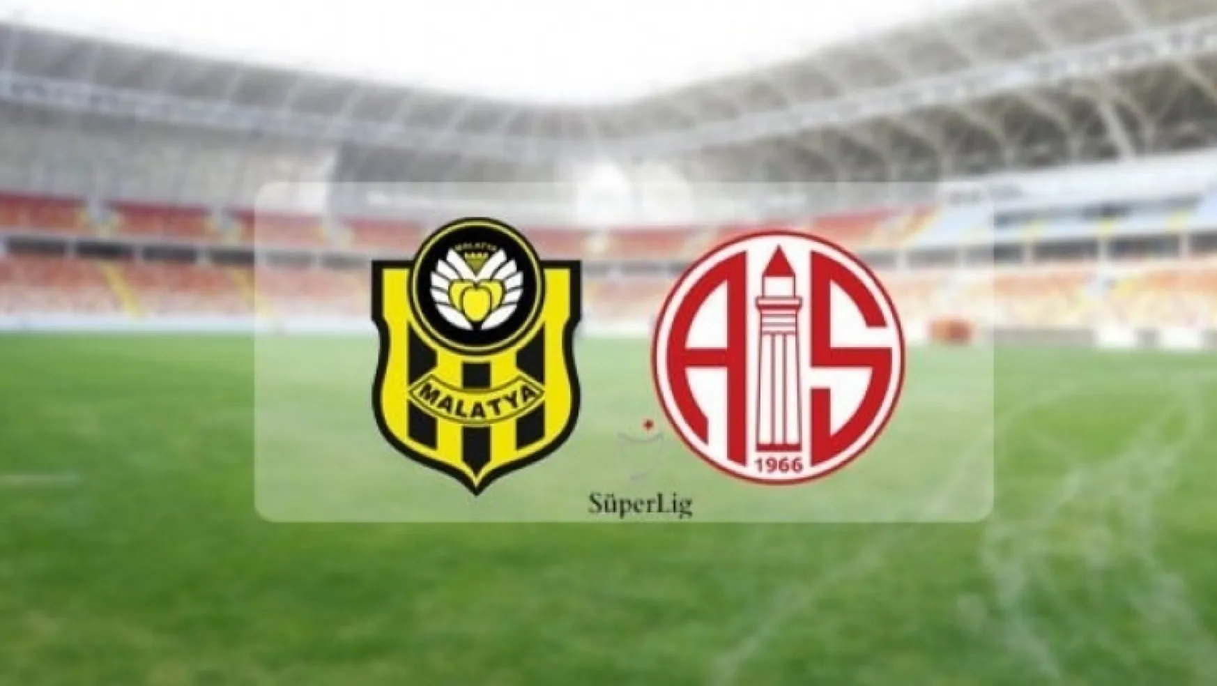 Yeni Malatyaspor - Antalyaspor : 1-0