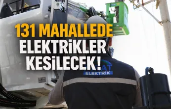 131 Mahallede Elektrikler Kesilecek