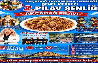 2. AKÇADAĞDER Pilav Şenliği'ne Tüm Malatyalılar Davetli