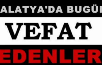 8 Ağustos 2025 Malatya'da Bugün Vefat Edenler