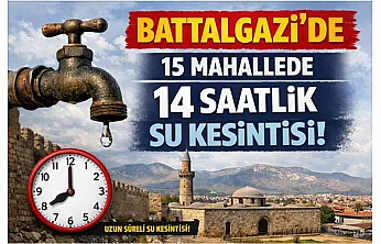 Battalgazi'de Ana Vana Arızası: 15 Mahalle Susuz Kalacak