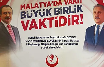 BBP Lideri Destici Malatya'ya Geliyor
