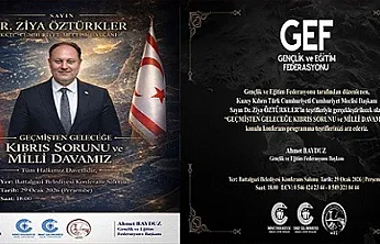'Geçmişten Geleceğe Kıbrıs Sorunu ve Millî Davamız' Konferansı 29 Ocak'ta
