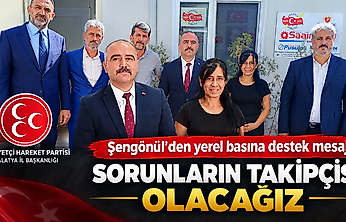 Şengönül'den basın konteynerlerine ziyaret: Yerel basının sesi olacağız