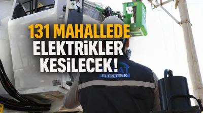 131 Mahallede Elektrikler Kesilecek