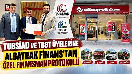 TUBSİAD ve TBBT Üyelerine Faizsiz ve Peşinatsız Finansman Fırsatı