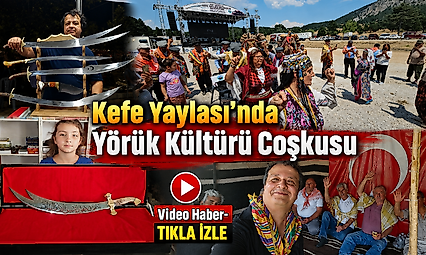 Binlerce Kişi Kefe Yaylası'ndaki Yörük Şenliğinde Buluştu