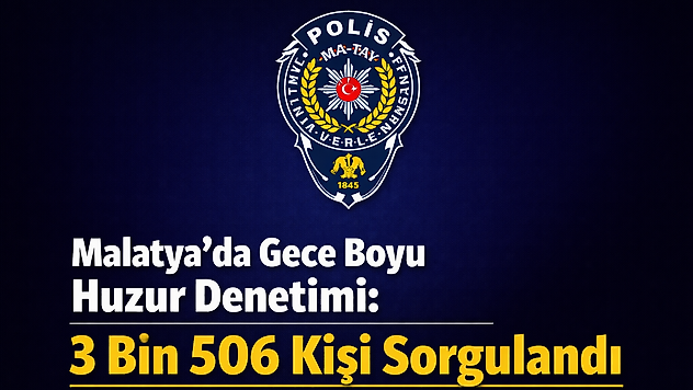 13 İlçede Eş Zamanlı Uygulama: Huzur 44'te 37 Araca Ceza