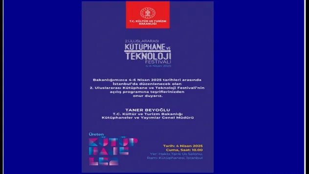 2. Uluslararası Kütüphane Ve Teknoloji Festivali Başlıyor!