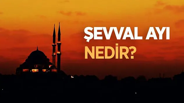 2025 yılında Şevval ayı , 30 Mart Pazar günü başlayacak