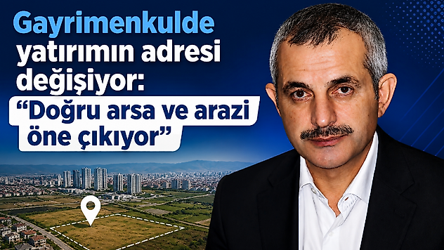 40 yıllık deneyimden gayrimenkul yatırımcısına kritik uyarı: 'Ucuz arazi her zaman fırsat değil'